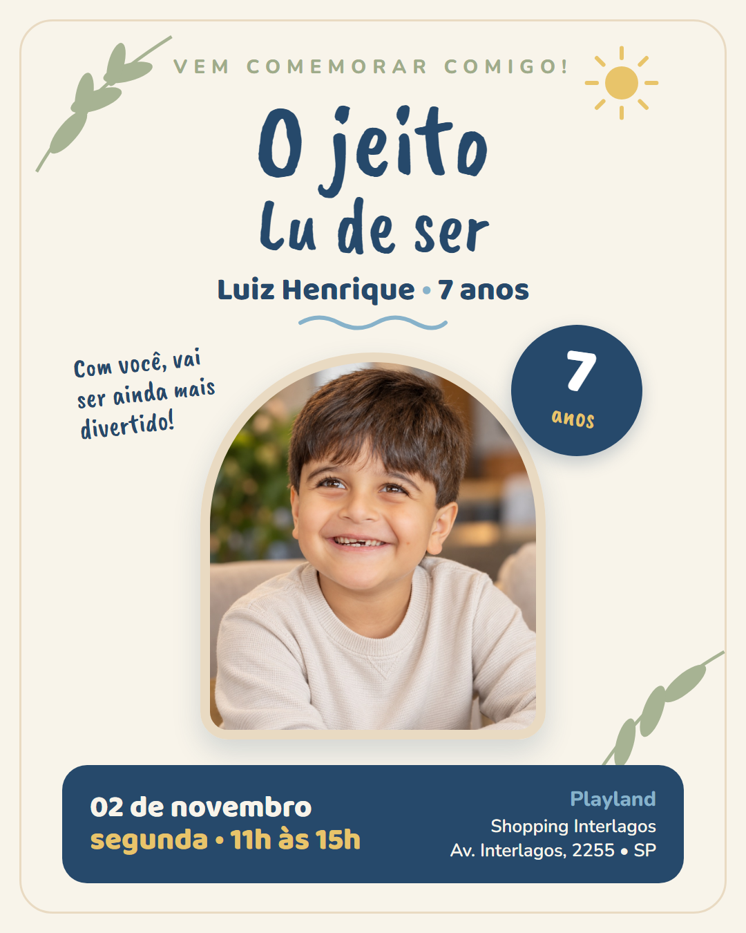 Convite: O jeito Lu de ser, Luiz Henrique 7 anos, segunda 02 de novembro, 11h às 15h na Playland do Shopping Interlagos